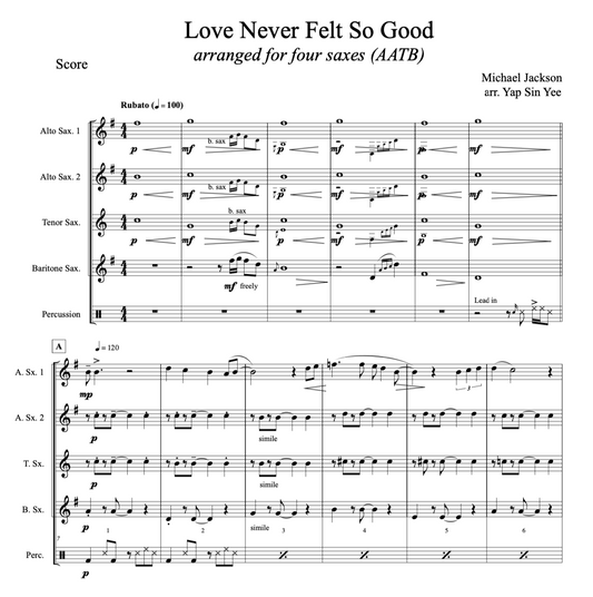 Love Never Felt So Good (for Saxophone Quartet AATB)